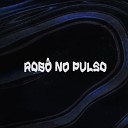 RH DA TORRE - Rob no Pulso