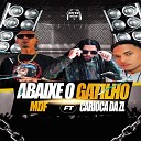 Ge Dreads M D F CARIOCA DA Z L - Abaixe o Gatilho