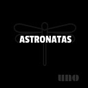 Astronatas - Rafagas De Tierra
