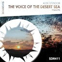 Alex Stendor - The Voice Of The Desert Sea Original Mix