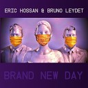 Eric Hossan Bruno Leydet - Night After Night