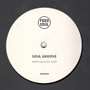 Soul Groove UK - Afro Galactic Jazz Radio Edit