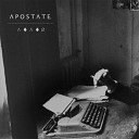 Apostate - The Rupture