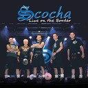 Scocha - I Will Go Live