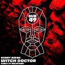 Ronny Berna - Witch Doctor Nolephant Remix