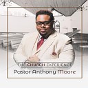 PASTOR ANTHONY MOORE - Storm and Rain