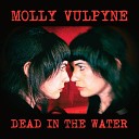 Molly Vulpyne - Dead in the Water