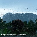 Steve Brassel - Rainfall Sounds for Yoga Meditation Pt 4