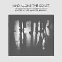 Wind Along The Coast - Runaway feat Anastasia Okrugova
