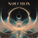 Sable Hills - A New Chapter