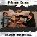 Arc Oficial Nazaret Official - Palabras Sobran