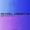 Michael Cassette - Skyscrapers Original Mix