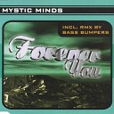224 Mystic Minds - Forever You Radio Edit