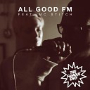 Famous Eno feat MC Stitch - All Good FM