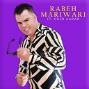 Rabeh Mariwari feat Cheb Aarab - Zin Arifi