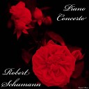 Robert Schumann - Piano Concerto in A minor Op 54 II Intermezzo Andantino…