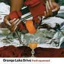 Orange Lake Drive - The Way You Move