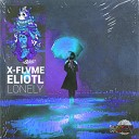 X FLVME Eliotl - Lonely