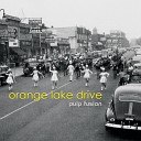 Orange Lake Drive - Pitch Black