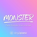 Sing2Piano - Monster Originally Performed by Shawn Mendes Justin Bieber Piano Karaoke…