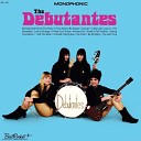The Debutantes - He Cried