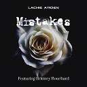 Lachie A rden feat Brittney Bouchard - Mistakes