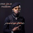 Jeezy Fire - One In A Million