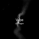 Lil Dragon - Vape