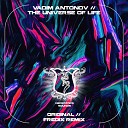 Vadim Antonov - The Universe Of Life Fredix Remix