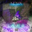 Nova - Lalala