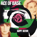 Ace Of Base - Living In Danger Lenny B s Dangerous House…