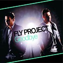 z - FLY PROJECT Goodbye official video by Fly Records Roton Ador…
