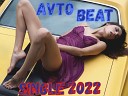 Auto Single Mix - Fucking Track 2022