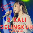 Jessie Zhesa - 2 Kali Selingkuh Dj Full Bass