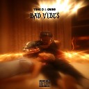 Yung D Onin9 - Bad Vibes