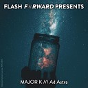 major K - Ad Astra Radio Edit