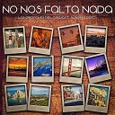 Los Originales De La Baja feat Alberto Cota - No Nos Falta Nada