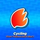 Pokestir - Cycling From Pok mon Red Blue Arrangement