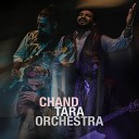 Chand Tara Orchestra - Ishq Kamal