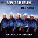 Los Tahures Del Norte - El Corrido de Monterrey