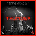 Gabry Ponte LUM X Prezioso - Thunder Gabry Ponte Festival Mix