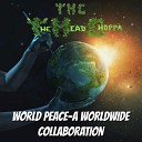 T H C The Head Choppa - World Peace
