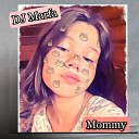 DJ Marfa - Mommy