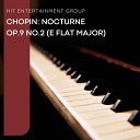 Hit Entertainment Group - Nocturne Op 9 No 2 E Flat Major
