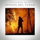 Fernando Rahe - H roes del Fuego