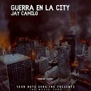 Jay Camilo - Guerra En La City