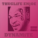 ThugLife Enjoe - Dance with the Devil