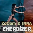 Inna Zooom Feat DJ Ramezz - Energizer Extended Mix 2022