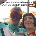 Ski Aggu Domiziana Replay Okay - Tour De Berlin