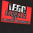 ElDel12 feat Il Michael Alexander - Lego